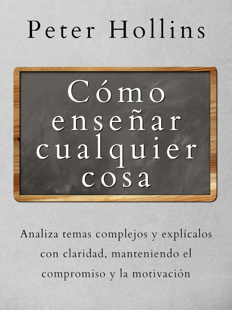 Cómo enseñar cualquier cosa