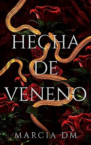 Hecha de Veneno