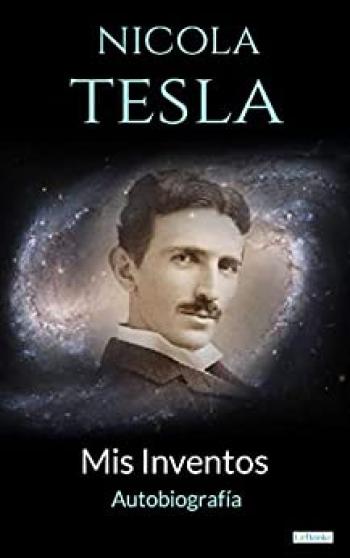 Mis Inventos (Autobiografía)