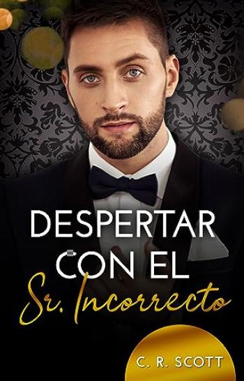 Despertar con el Sr. Incorrecto