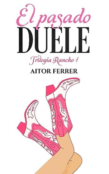 El pasado duele