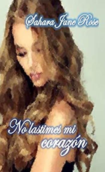 No lastimes mi corazón