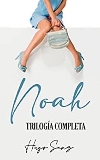 Noah: Trilogía COMPLETA