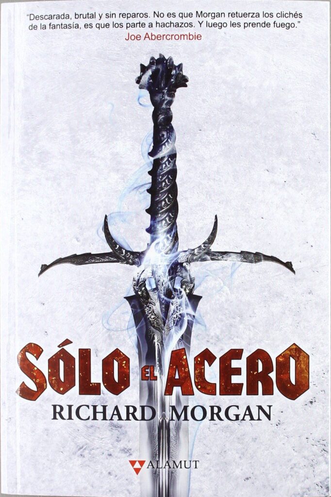 Sólo el acero
