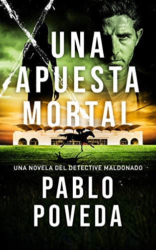 Una apuesta mortal