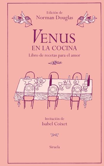 Venus en la cocina. Libro de recetas para el amor