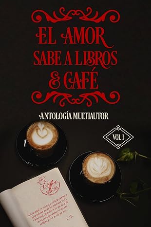 El amor sabe a libros y café Vol. #01