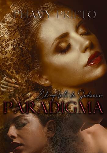 Paradigma: El Arte de Seducir